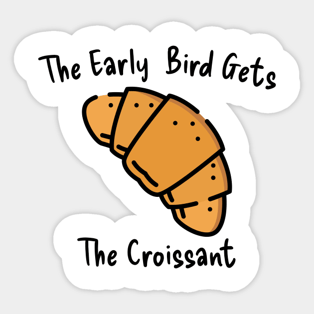 Croissant Early Bird Morning Coffee Kawaii Art Sweet Yummy Sticker by Flowering Away